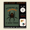 Autocollant - Hanging by a Thread