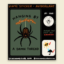  Autocollant - Hanging by a Thread