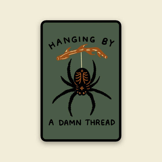 Autocollant - Hanging by a Thread
