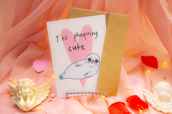 Jusfleur greeting card - T'es phoquing cute