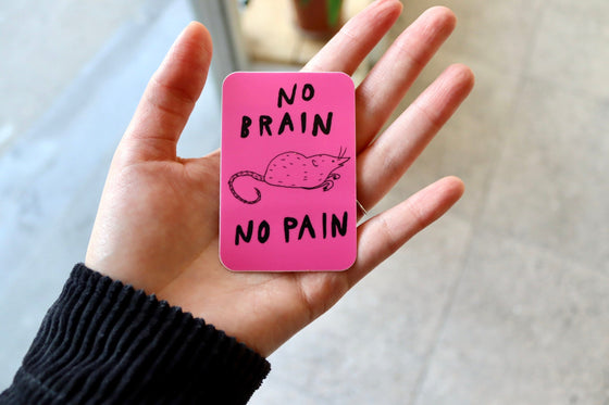 Stay Home Club Sticker - No Brain, No Pain 